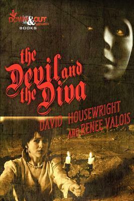 The Devil and the Diva by David Housewright, Renee Valois