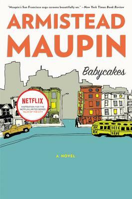 Babycakes by Armistead Maupin