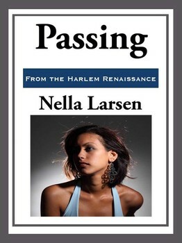 Passing by Nella Larsen