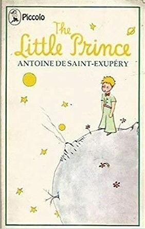 The Little Prince by Antoine de Saint-Exupéry