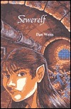 Sewerelf by Jane Irwin, Dan Weiss