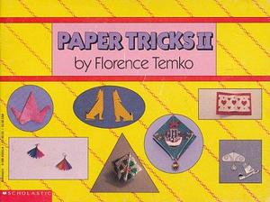 Paper Tricks II by Florence Temko