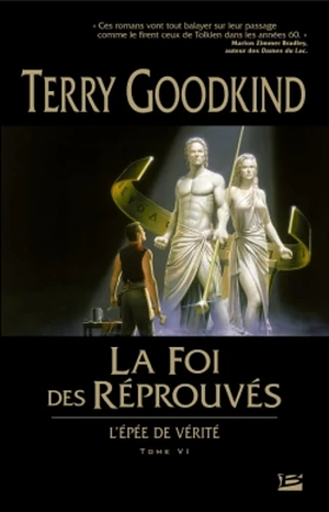 La Foi des réprouvés by Terry Goodkind