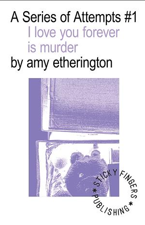 I love you forever is murder by amy etherington