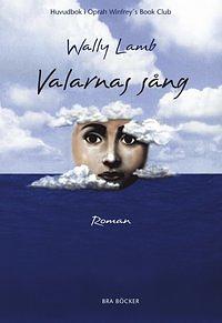 Valarnas sång by Wally Lamb
