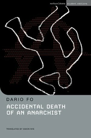 Accidental Death of an Anarchist by Simon Nye, Dario Fo, Joseph Farrell