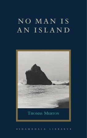 No Man Is an Island by Thomas Merton