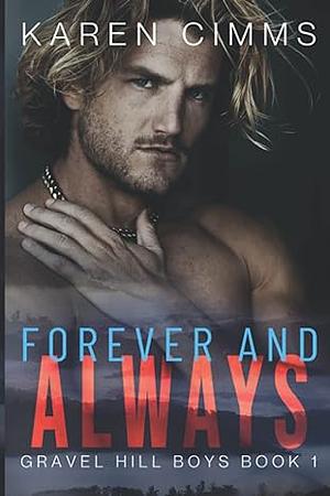 Forever and Always by Karen Cimms