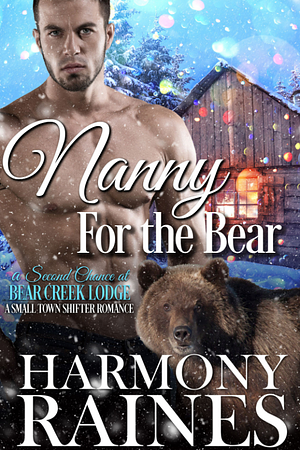 Nanny for the Bear by Harmony Raines