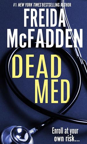 Dead Med by Freida McFadden