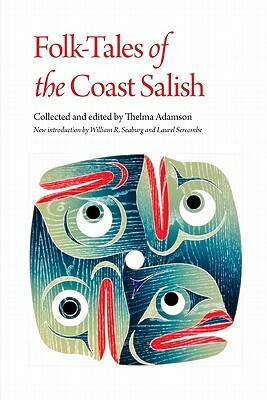 Folk-Tales of the Coast Salish by 