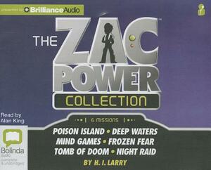 The Zac Power Collection: Poison Island/Deep Waters/Mind Games/Frozen Fear/Tomb of Doom/Night Raid by H. I. Larry