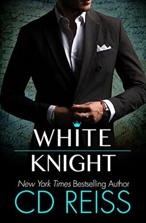 White Knight by C.D. Reiss
