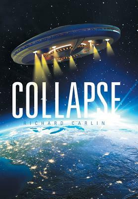 Collapse by Richard Carlin