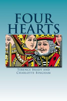 Four Hearts: A stage play by Charlotte Bingham, Terence Brady