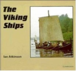 The Viking Ships by Ian Atkinson