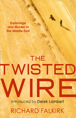 The Twisted Wire by Richard Falkirk