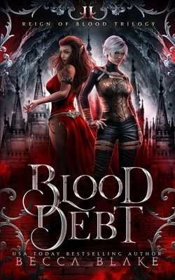 Blood Debt: A Dark Fantasy Novel by Becca Blake