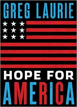 Hope for America by Greg Laurie