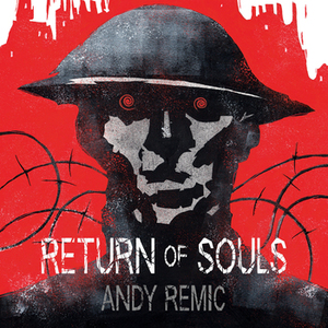 Return of Souls by Andy Remic