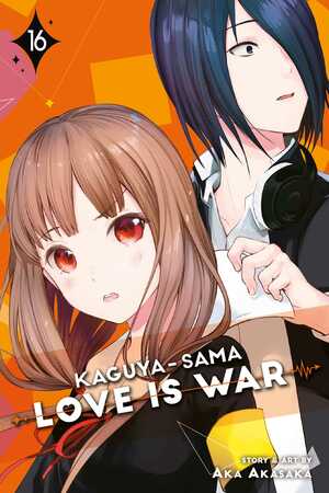 Kaguya-sama: Love Is War, Vol. 16 by Aka Akasaka