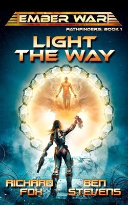 Light the Way by Richard Fox, Ben Stevens