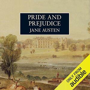 Pride and Prejudice by Jane Austen