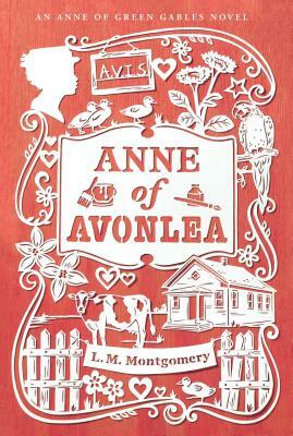 Anne of Avonlea by L.M. Montgomery