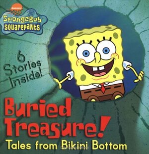 Buried Treasure!: Tales from Bikini Bottom by Stephen Hillenburg