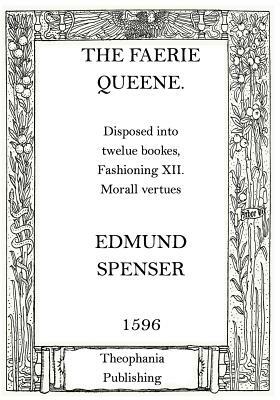 The Faerie Queene by Edmund Spenser