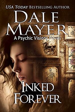 Inked Forever by Dale Mayer