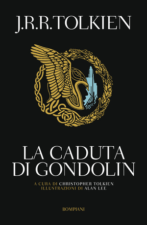 La caduta di Gondolin by J.R.R. Tolkien