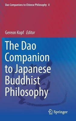 The DAO Companion to Japanese Buddhist Philosophy by 