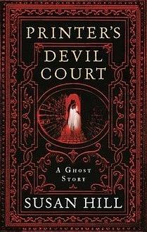 Printer's Devil Court by Susan Hill