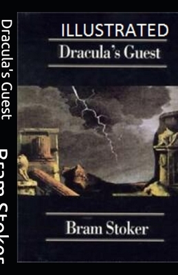 Dracula's Guest Illustrated by Bram Stoker