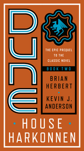 Dune: House Harkonnen by Kevin J. Anderson, Brian Herbert