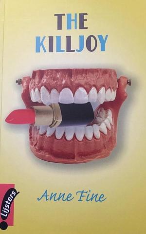 The Killjoy by Anne Fine