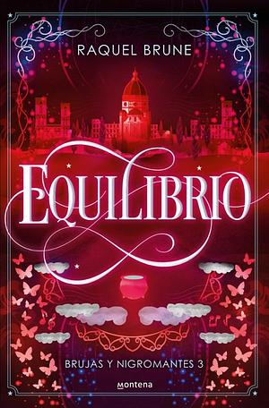 Equilibrio by Raquel Brune