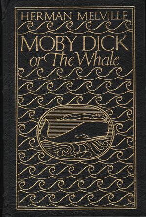 Moby-Dick: Or, the Whale by Herman Melville