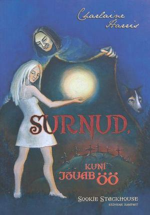 Surnud, kuni jõuab öö by Charlaine Harris