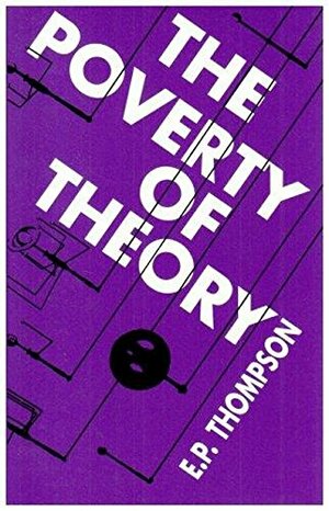 A miséria da teoria by E.P. Thompson