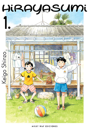 Hirayasumi, vol. 1 by Keigo Shinzo, Keigo Shinzo