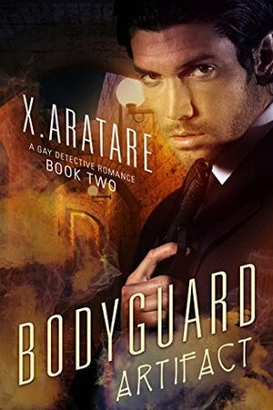 The Bodyguard Book 2 by X. Aratare