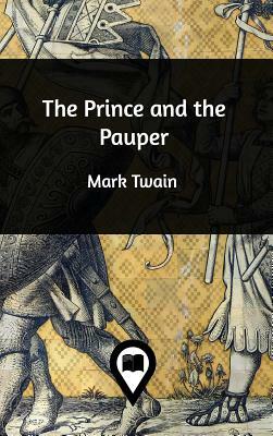 The Prince and the Pauper by Mark Twain