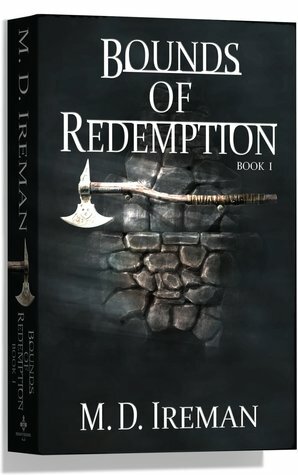 Bounds of Redemption by M.D. Ireman