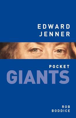 Edward Jenner by Rob Boddice