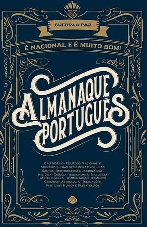 Almanaque Português É nacional e é muito bom! by Editora Guerra e Paz