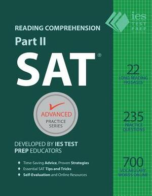SAT Reading Comprehension, Part II: Accelerated Practice by Khalid Khashoggi, Arianna Astuni, Patrick Kennedy