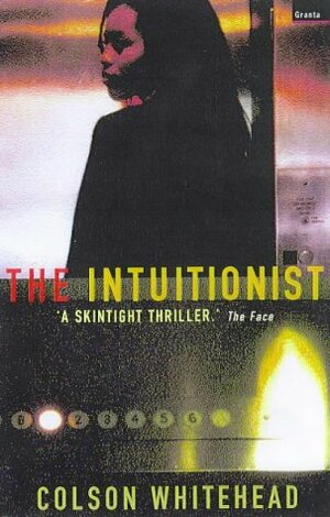 The Intuitionist by Colson Whitehead