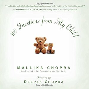 100 Questions From My Child by Mallika Chopra